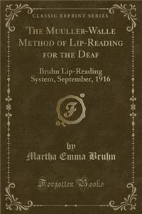 The Muuller-Walle Method of Lip-Reading for the Deaf