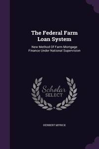 The Federal Farm Loan System