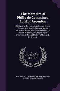 Memoirs of Philip de Commines, Lord of Argenton