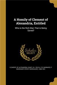 A Homily of Clement of Alexandria, Entitled