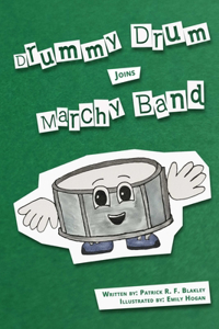 Drummy Drum Joins Marchy Band