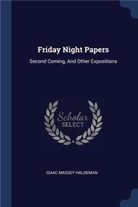 Friday Night Papers