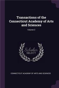 Transactions of the Connecticut Academy of Arts and Sciences; Volume 2