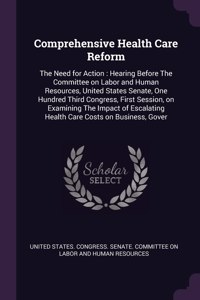 Comprehensive Health Care Reform