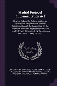 Madrid Protocol Implementation ACT
