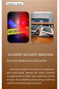 Student Security Briefing