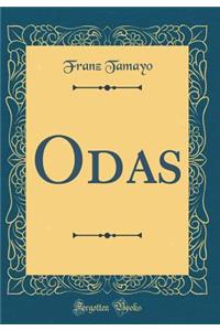 Odas (Classic Reprint)