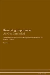 Reversing Impotence