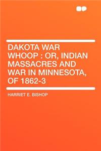 Dakota War Whoop