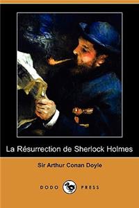 Rsurrection de Sherlock Holmes (Dodo Press)