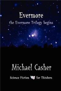 Evermore: The Evermore Trilogy Begins