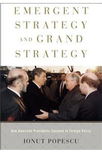 Emergent Strategy and Grand Strategy