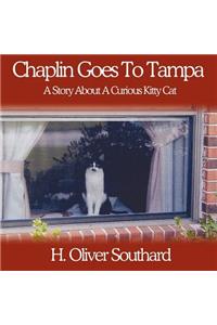 Chaplin Goes to Tampa: A Story about a Curious Kitty Cat