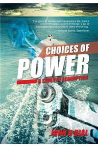 Choices of Power