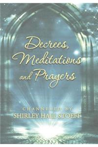 Decrees, Meditations and Prayers