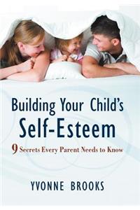 Building Your Child's Self-Esteem