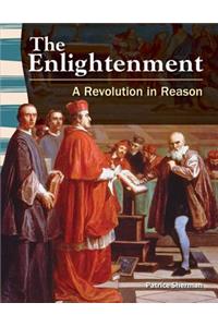 The Enlightenment: a Revolution in Reason