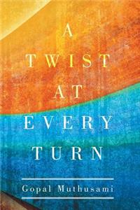 A Twist at Every Turn