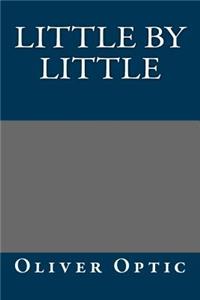 Little by Little