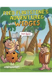 Fred Flintstone's Adventures with Wedges: Just Split!