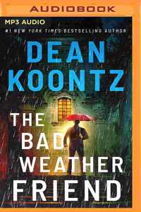 The Bad Weather Friend