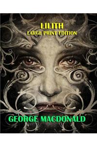 Lilith - Large Print Edition