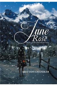 June Rose Book 2 of the Dark Month Series