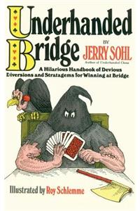 Underhanded Bridge