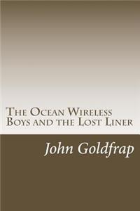 The Ocean Wireless Boys and the Lost Liner