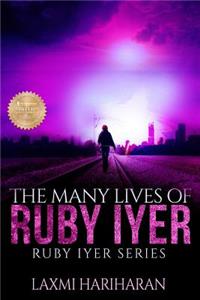 Many Lives of Ruby Iyer