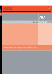 Test Results for Disk Imaging Tools
