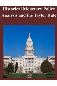 Historical Monetary Policy Analysis and the Taylor Rule