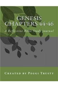 Genesis, Chapters 44-46