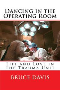 Dancing in the Operating Room