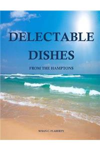 Delectable Dishes From The Hamptons