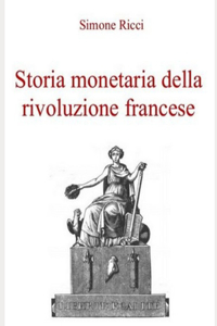 Storia monetaria della rivoluzione francese