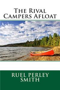 The Rival Campers Afloat