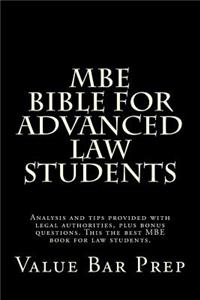 MBE Bible For Advanced Law Students