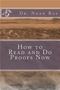 How to Read and Do Proofs Now