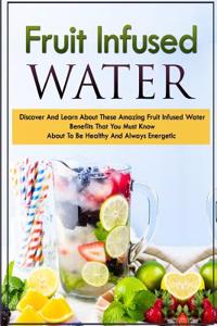 Fruit Infused Waters