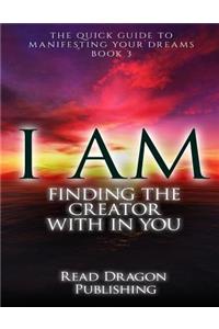I Am