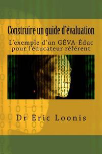 Construire Un Guide d'Évaluation