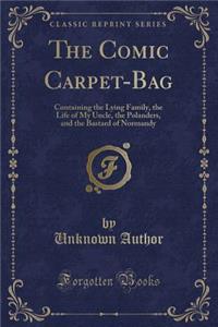 The Comic Carpet-Bag
