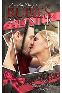 Rubies and Silk