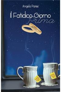 Il fatidico giorno prima