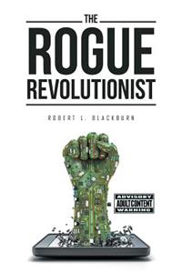 The Rogue Revolutionist