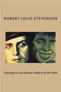 L'etrange cas du docteur Jekyll et de Mr Hyde
