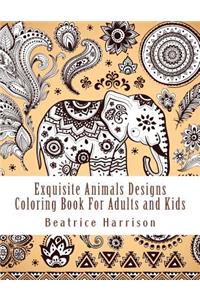 Exquisite Animals Designs Coloring Book for Adults and Kids