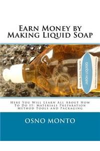 Earn Money by Making Liquid Soap