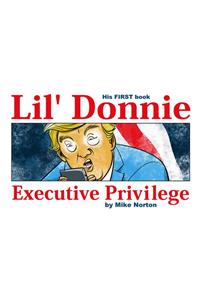 Lil' Donnie Volume 1: Executive Privilege